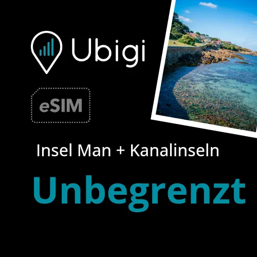 Prepaid-eSIM Insel Man + Kanalinseln - unbegrenztes - Ubigi